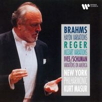 Kurt Masur - Brahms: Haydn Variations, Op. 56a - Reger: Mozart Variations, Op. 132 - Ives: Variations on "America"