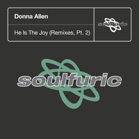 Donna Allen - He Is The Joy (Remixes, Pt. 2)
