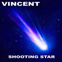 Vincent - Shooting Star
