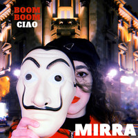 Mirra - Boom boom ciao