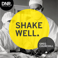 Greg Churchill - Shake Well