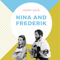 Nina And Frederik - Happy Days