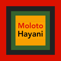Moloto - Hayani