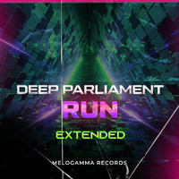 Deep Parliament - RUN (Extended)