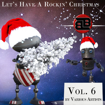 Various Artists - Lets Have a Rockin Christmas, Vol. 6