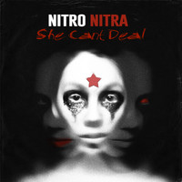 Nitro Nitra - She Can't Deal