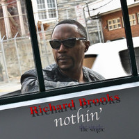 Richard Brooks - Nothin'