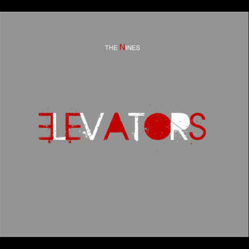 The Nines - Elevators (Explicit)