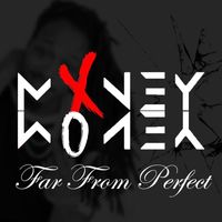 Money - Far from Perfect! (Explicit)