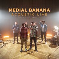 Medial Banana - Acoustic Live