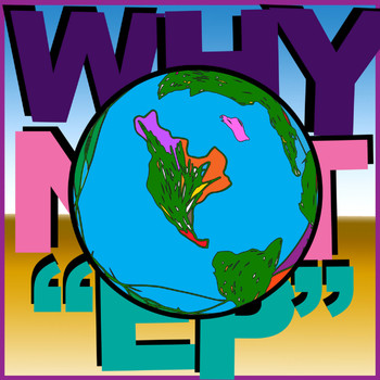 Why Not - EP