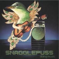 Snagglepuss - Doing Music (Explicit)