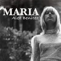 Alex Benitez - Maria