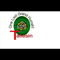 Taliesin - One Last Grand Hurrah!