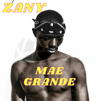 zany - Mãe Grande
