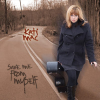 Kati Mac - Save Me from Myself
