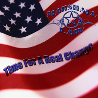Marshall Law - Time for a Real Change