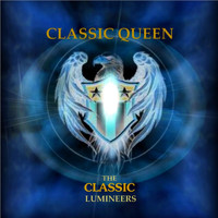 Classic Queen - The Classic Lumineers