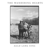 The Wandering Hearts - Auld Lang Syne
