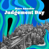 Marc Amacher - Judgement Day