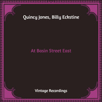 Quincy Jones, Billy Eckstine - At Basin Street East (Hq Remastered)