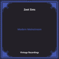 Zoot Sims - Modern Mainstream (Hq Remastered)
