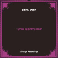 Jimmy Dean - Hymns By Jimmy Dean (Hq Remastered)