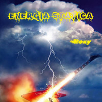 Roxy - Energia Statica
