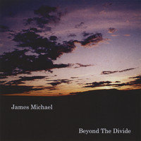 James Michael - Beyond the Divide (Explicit)