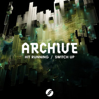 Archive - Hit Running / Switch Up