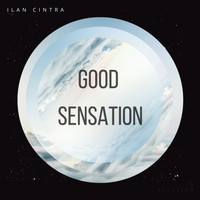 Ilan Cintra - Good Sensation