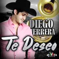 Diego Herrera - Te Deseo