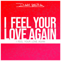 Daim Vega - I Feel Your Love Again