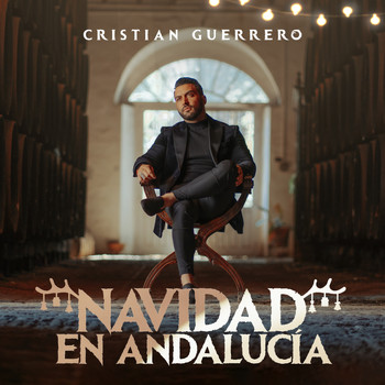Cristian Guerrero - Navidad en Andalucía