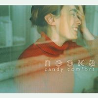 Neeka - Candy Comfort