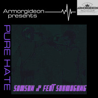 SAMSUN featuring Showagong - Pure Hate