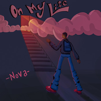 Nova - On My Life (Explicit)