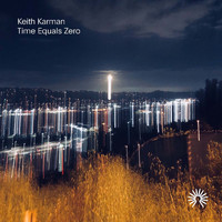 Keith Karman - Time Equals Zero
