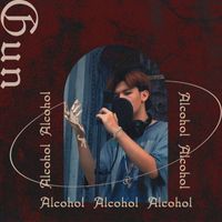 Gun - Alcohol