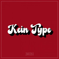 RUBI - KEIN TYPE (Explicit)