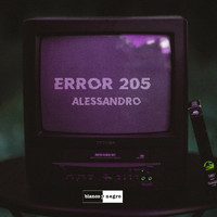 Alessandro - Error 205