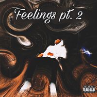 STORMY - Feelings, Pt. 2 (Explicit)