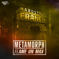 Metamorph - Flame On Max