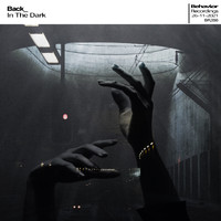 Back_ - In The Dark