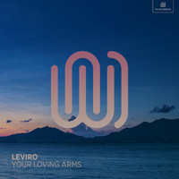 Leviro - Your Loving Arms