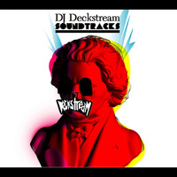 DJ Deckstream - Deckstream Soundtracks
