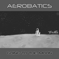 Aerobatics - Going to the Moon