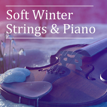 Royal Philharmonic Orchestra - Soft Winter Strings & Piano