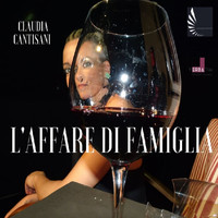 Claudia Cantisani - L'affare di famiglia