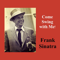 Frank Sinatra - Come Swing with Me!